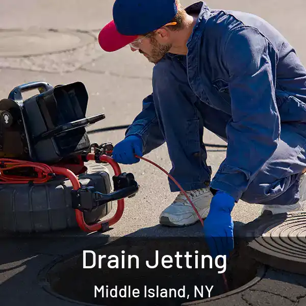  Drain Jetting Middle Island, NY