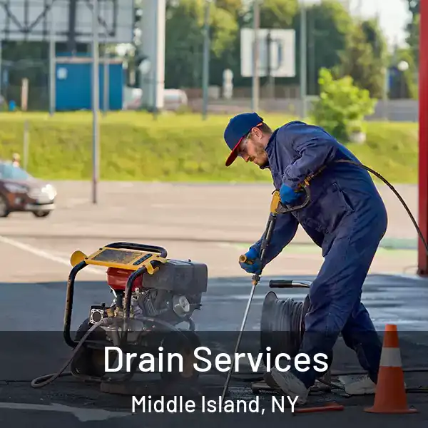  Drain Services Middle Island, NY
