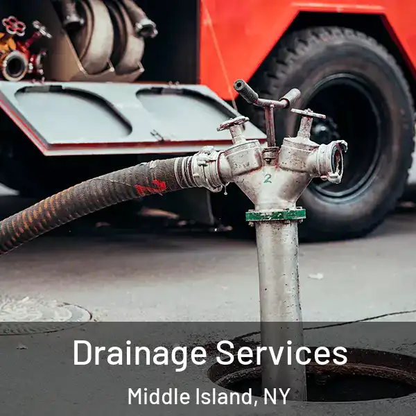  Drainage Services Middle Island, NY