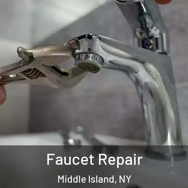  Faucet Repair Middle Island, NY
