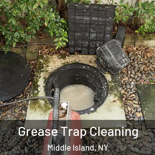  Grease Trap Cleaning Middle Island, NY