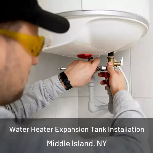  Water Heater Expansion Tank Installation Middle Island, NY