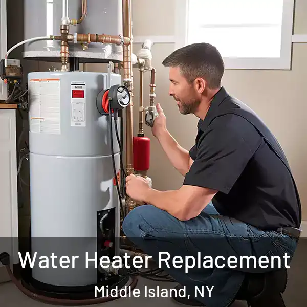  Water Heater Replacement Middle Island, NY