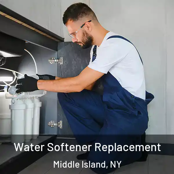  Water Softener Replacement Middle Island, NY